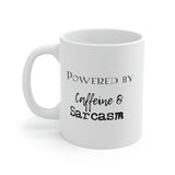 Powered by Caffeine & Sarcasm Mug
